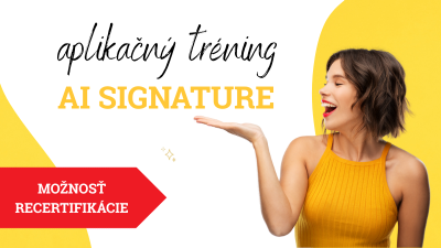 AI Signature / aplikačný tréning / recertifikácia