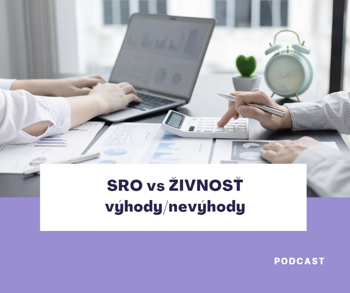 podcast Porovnanie SRO a ŽIVNOSTI – ezeny