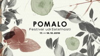 POMALO - Festival udržateľnosti