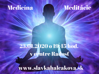 Meditácia, ktorú vedie Slávka Halčáková Meditácia, ktorú vedie Slávka Halčáková