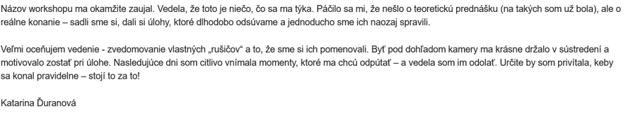 referencie antiprokrastinačný workshop